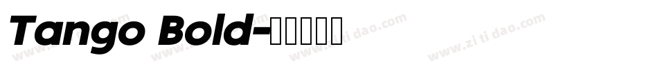 Tango Bold字体转换